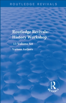 Routledge Revivals: History Workshop Series