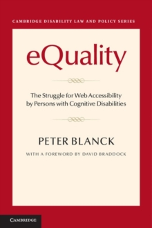 eQuality : The Struggle for Web Accessibility by Persons with Cognitive Disabilities