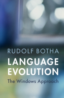 Language Evolution : The Windows Approach