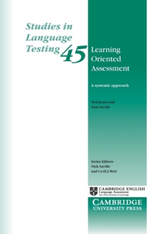 Learning Oriented Assessment : A Systemic Approach