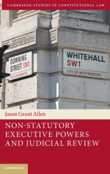 Non-Statutory Executive Powers and Judicial Review