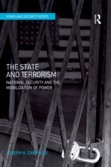 The State and Terrorism : National Security and the Mobilization of Power