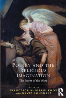 Poetry and the Religious Imagination : The Power of the Word
