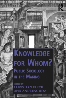 Knowledge for Whom? : Public Sociology in the Making