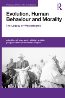 Evolution, Human Behaviour and Morality : The Legacy of Westermarck