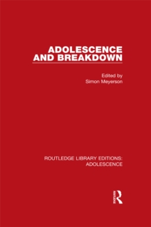 Adolescence and Breakdown