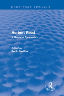Herbert Read : A Memorial Symposium