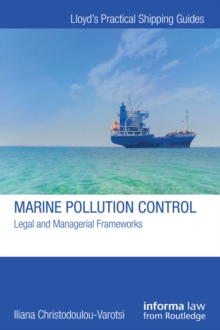 Marine Pollution Control : Legal and Managerial Frameworks