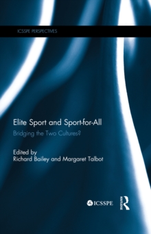 Elite Sport and Sport-for-All : Bridging the Two Cultures?