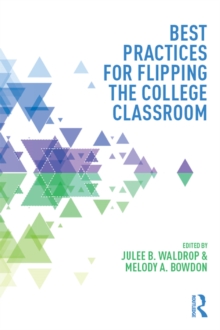 Best Practices for Flipping the College Classroom