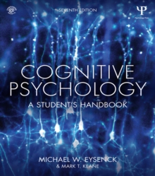 Cognitive Psychology : A Student's Handbook