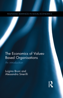 The Economics of Values-Based Organisations : An Introduction