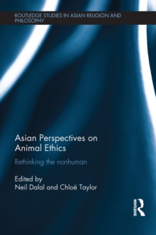 Asian Perspectives on Animal Ethics : Rethinking the Nonhuman