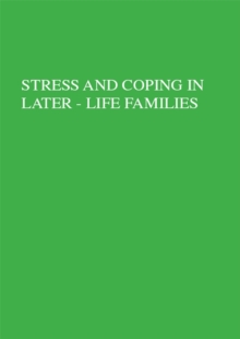 Stress And Coping In Later-Life Families