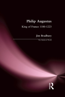 Philip Augustus : King of France 1180-1223