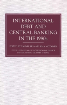 International Debt and Central Banking in the 1980s