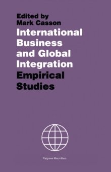 International Business and Global Integration : Empirical Studies