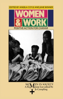 Women and Work : Positive Action for Change