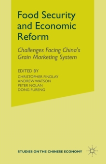 Food Security and Economic Reform : The Challenges Facing China’s Grain Marketing System