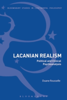 Lacanian Realism : Political and Clinical Psychoanalysis