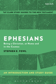Ephesians: An Introduction and Study Guide : Being a Christian, at Home and in the Cosmos