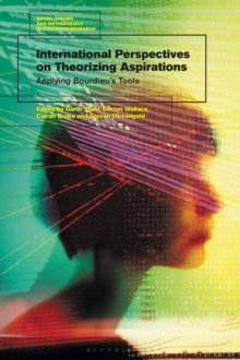 International Perspectives on Theorizing Aspirations : Applying Bourdieu’s Tools