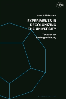 Experiments in Decolonizing the University : Towards an Ecology of Study