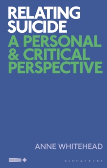 Relating Suicide : A Personal and Critical Perspective