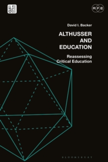 Althusser and Education : Reassessing Critical Education