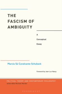The Fascism of Ambiguity : A Conceptual Essay