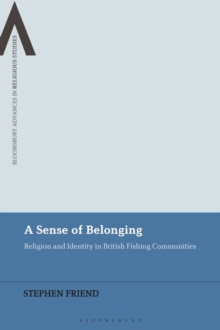 A Sense of Belonging : Religion and Identity in British Fishing Communities