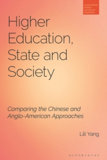 Higher Education, State and Society : Comparing the Chinese and Anglo-American Approaches