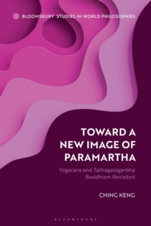 Toward a New Image of Paramartha : Yogacara and Tathagatagarbha Buddhism Revisited