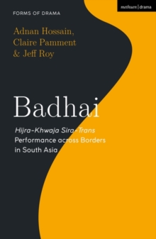 Badhai : Hijra-Khwaja Sira-Trans Performance across Borders in South Asia