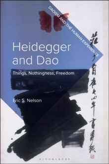 Heidegger and Dao : Things, Nothingness, Freedom