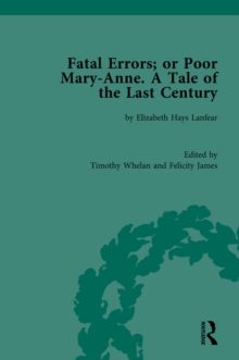 Fatal Errors; or Poor Mary-Anne. A Tale of the Last Century : by Elizabeth Hays Lanfear