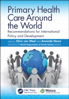 Primary Health Care around the World : Recommendations for International Policy and Development