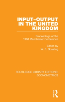 Input-Output in the United Kingdom : Proceedings of the 1968 Manchester Conference