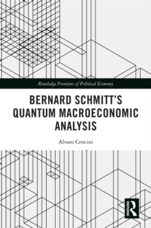 Bernard Schmitt's Quantum Macroeconomic Analysis