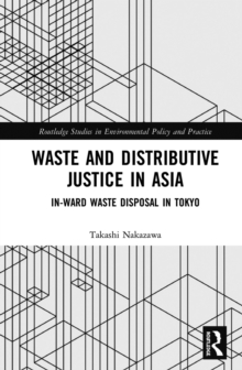 Waste and Distributive Justice in Asia : In-Ward Waste Disposal in Tokyo