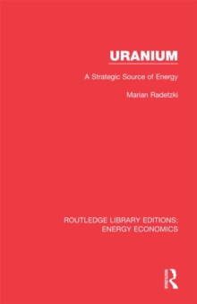 Uranium : A Strategic Source of Energy
