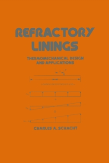 Refractory Linings : ThermoMechanical Design and Applications