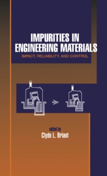 Impurities in Engineering Materials : ImPatt, Reliability, & Control