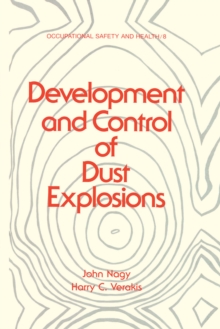 Development and Control of Dust Explosions