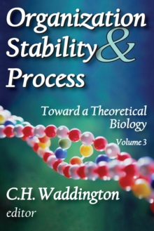 Organization Stability and Process : Volume 3