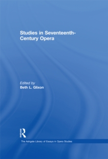 Studies in Seventeenth-Century Opera