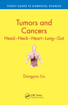Tumors and Cancers : Head – Neck – Heart – Lung – Gut