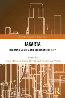 Jakarta : Claiming spaces and rights in the city