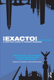 !Exacto! : A Practical Guide to Spanish Grammar