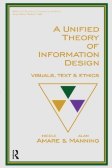 A Unified Theory of Information Design : Visuals, Text and Ethics
